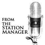 From the Station Manager – #19